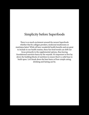 Simplicity before Superfoods